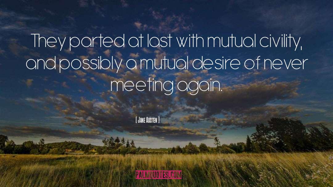 Meetings quotes by Jane Austen