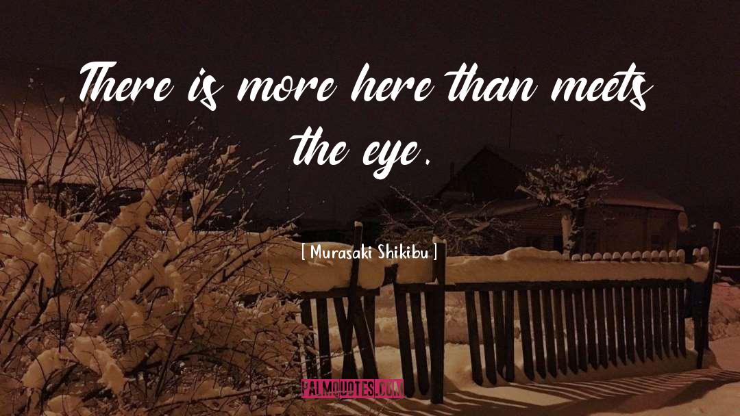 Meets quotes by Murasaki Shikibu