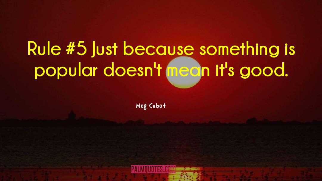 Meg Corbyn quotes by Meg Cabot