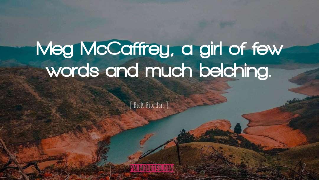 Meg Mccaffrey quotes by Rick Riordan