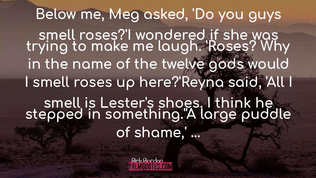 Meg quotes by Rick Riordan