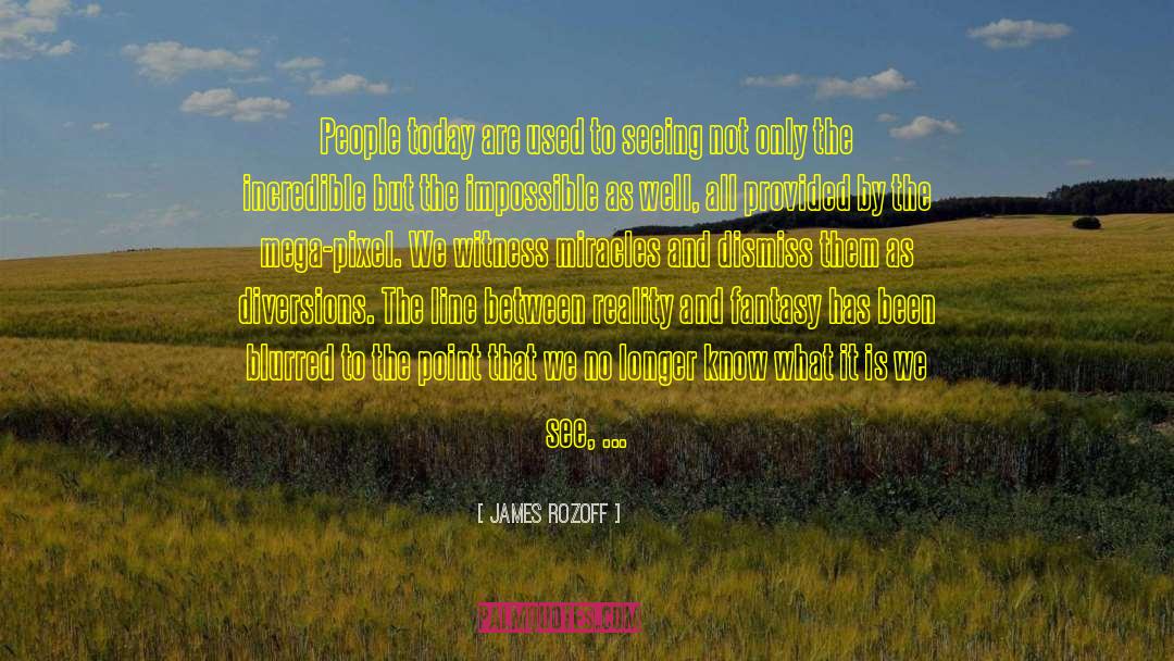 Mega quotes by James Rozoff