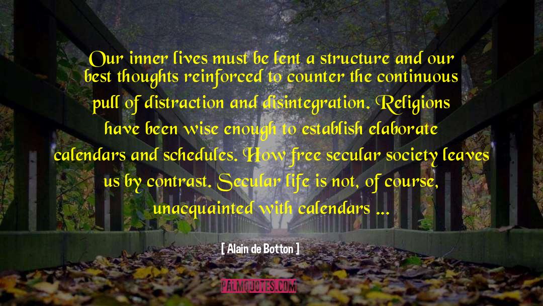 Megalithic Monuments quotes by Alain De Botton