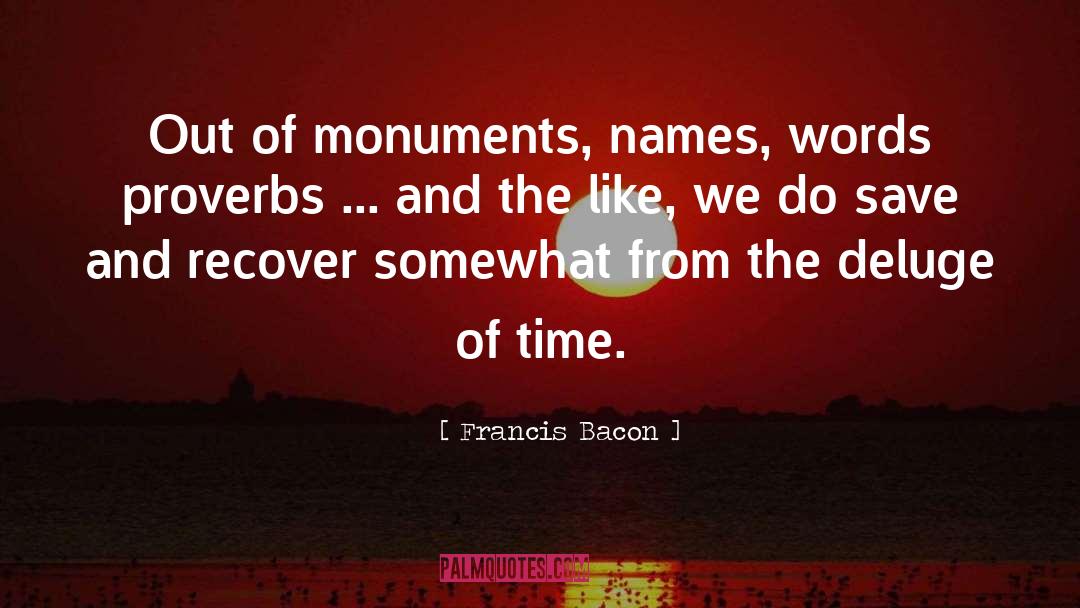 Megalithic Monuments quotes by Francis Bacon