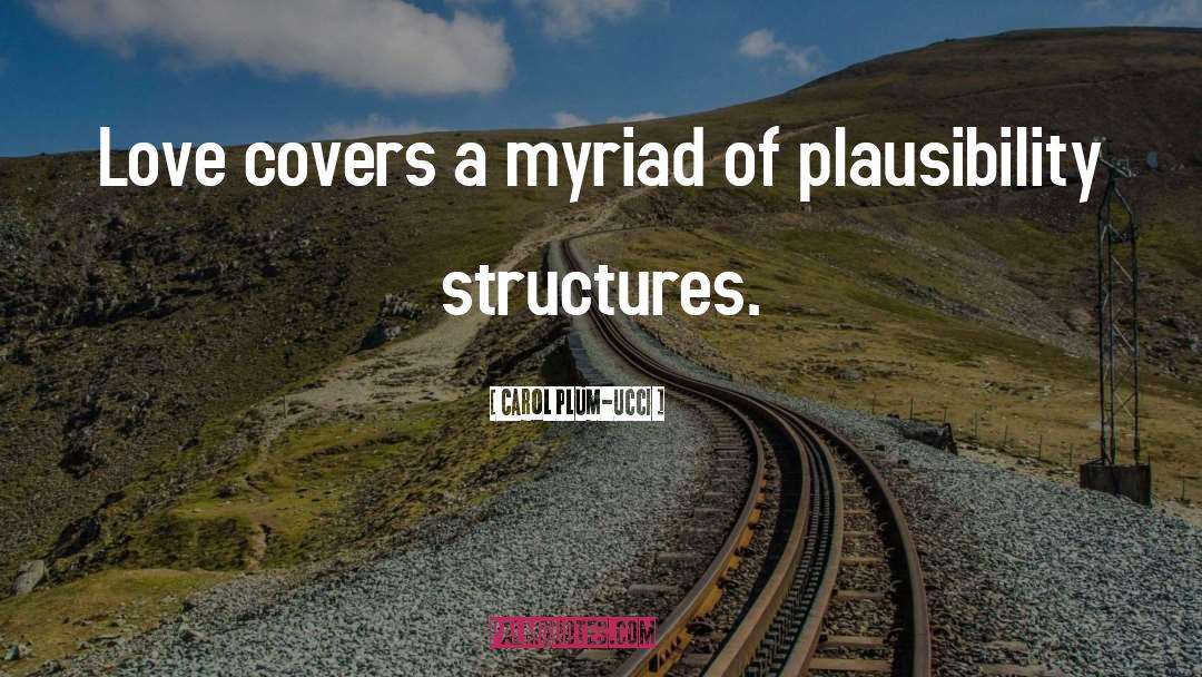 Megalithic Structures quotes by Carol Plum-Ucci