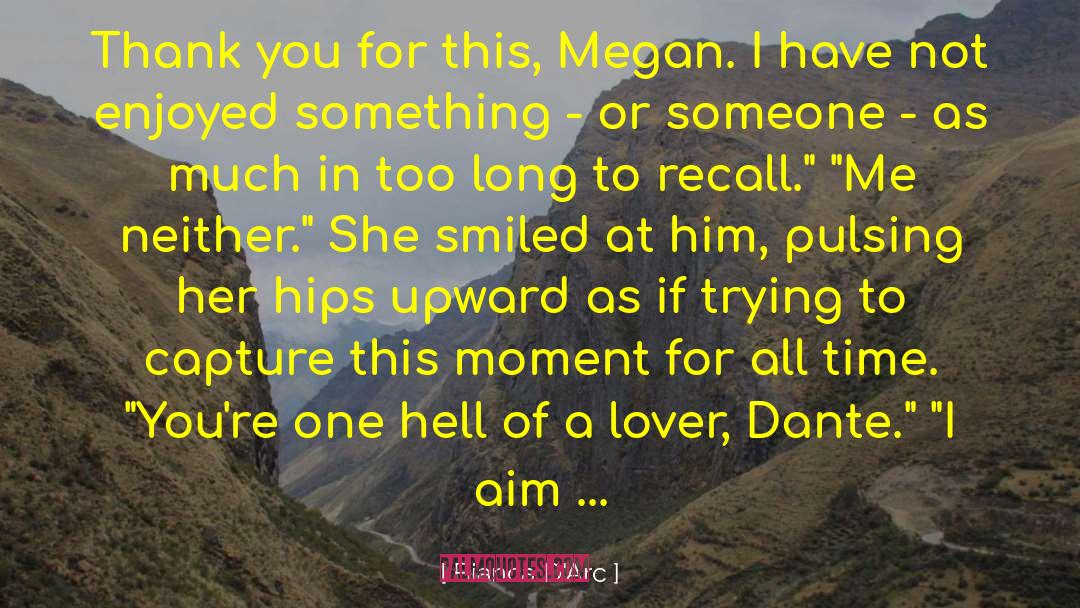 Megan Erickson quotes by Bianca D'Arc