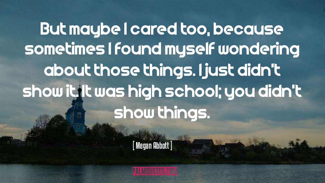 Megan Harris quotes by Megan Abbott