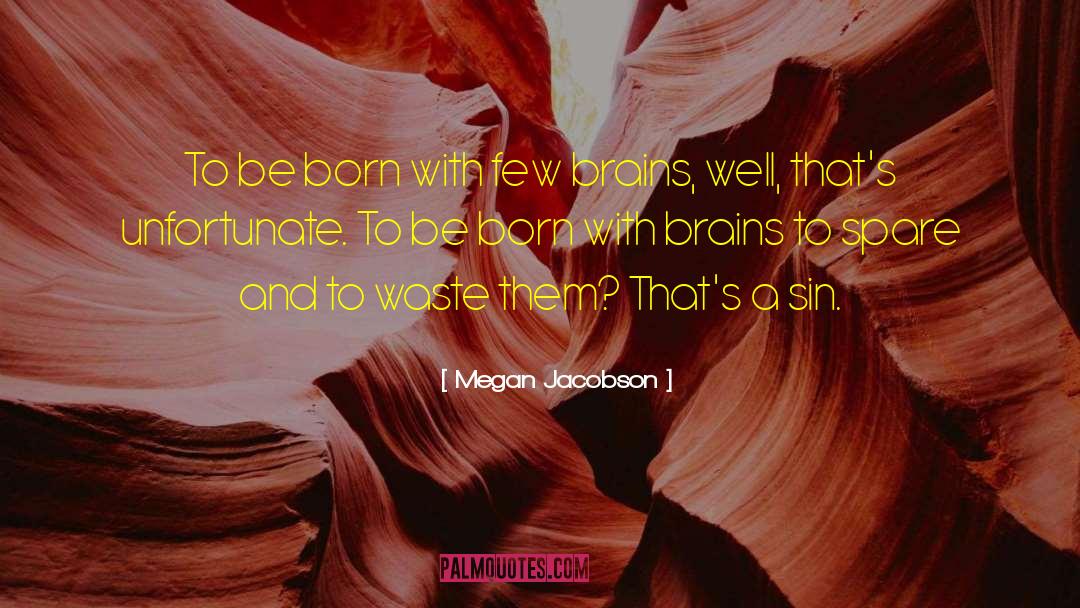 Megan Jacobson quotes by Megan Jacobson
