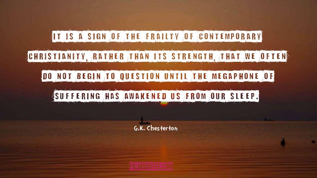 Megaphone quotes by G.K. Chesterton
