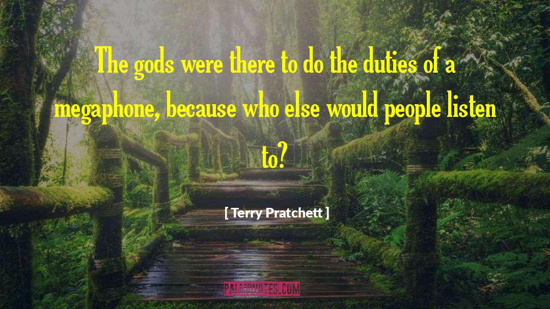 Megaphone quotes by Terry Pratchett