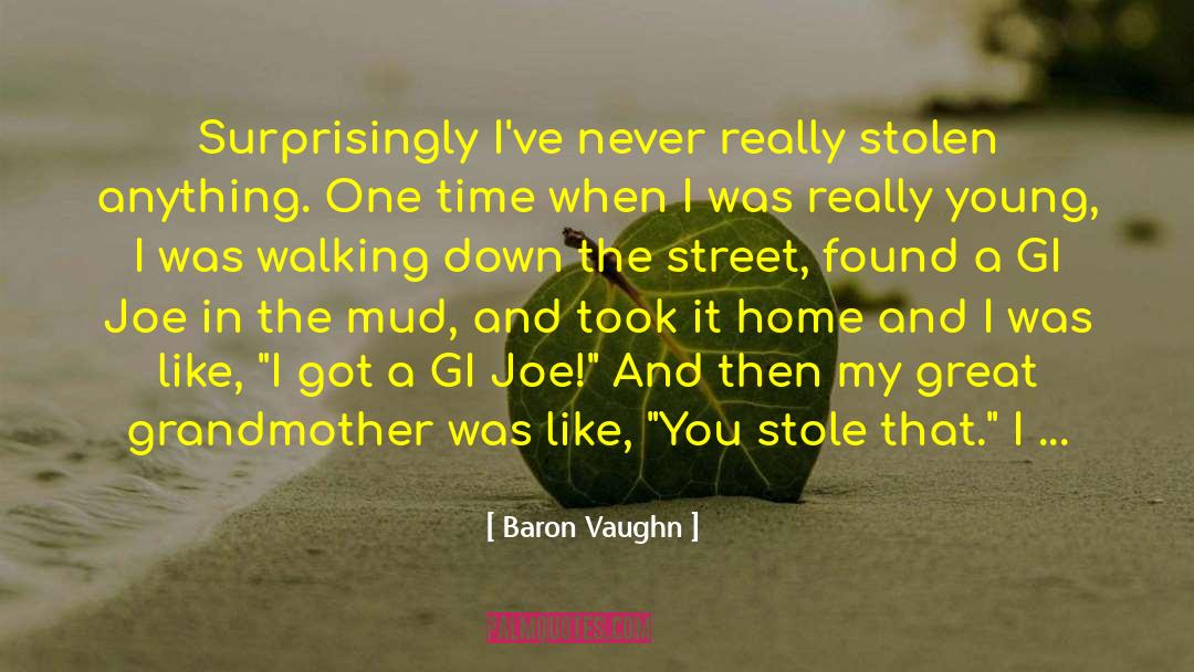 Megfelelos Gi quotes by Baron Vaughn