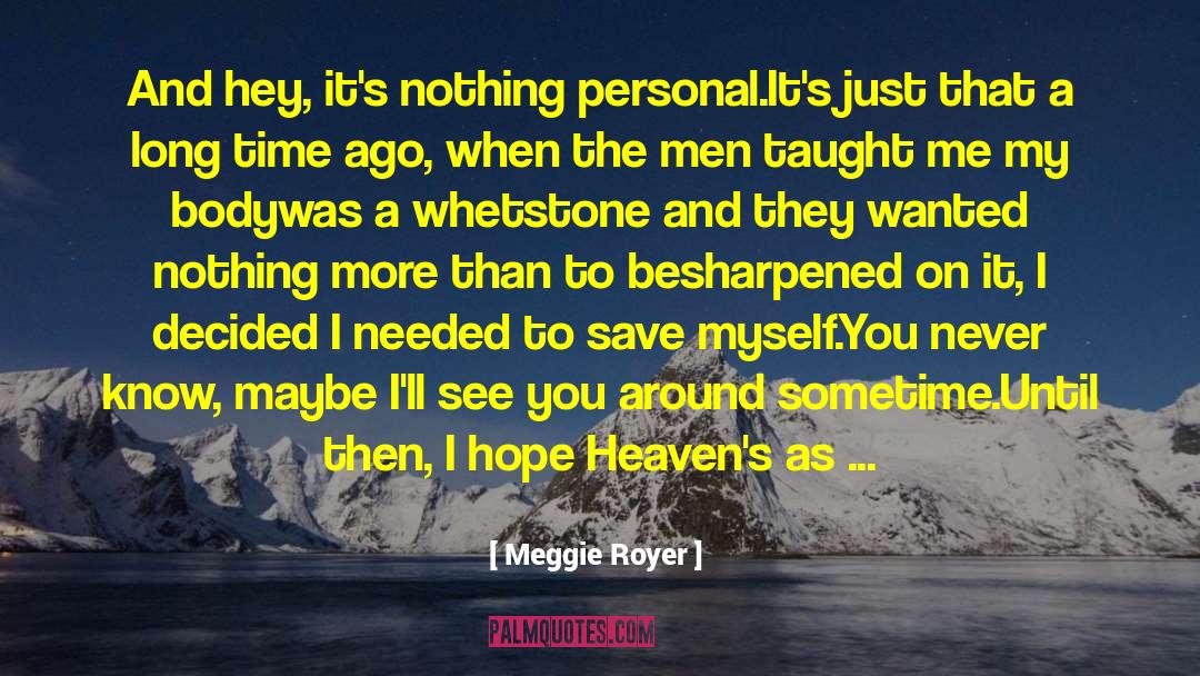 Meggie quotes by Meggie Royer