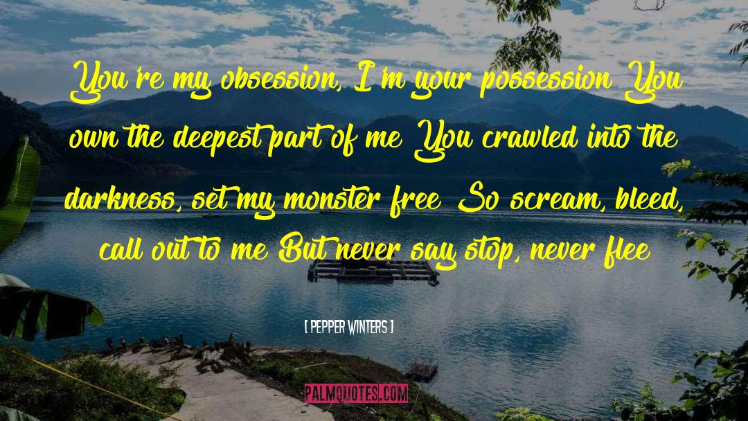 Meggys Scream quotes by Pepper Winters