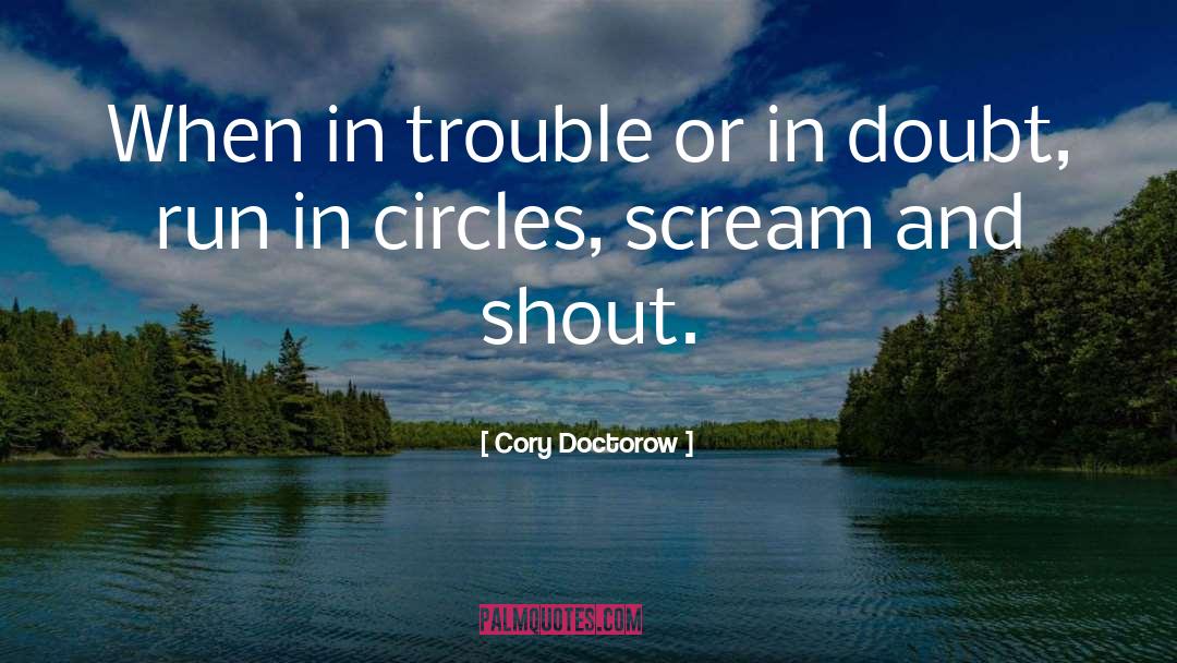 Meggys Scream quotes by Cory Doctorow