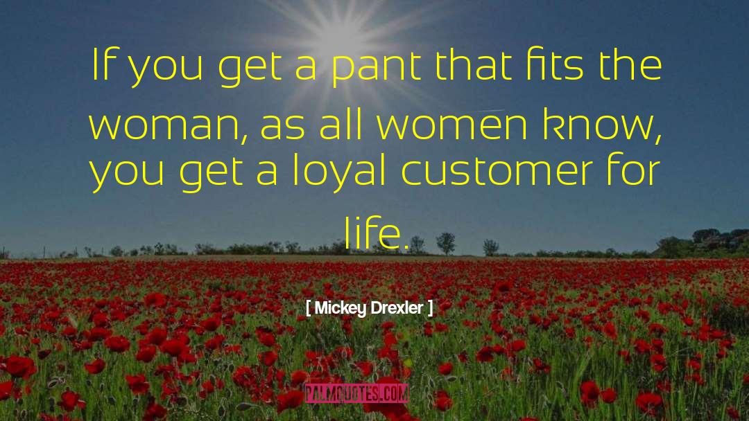 Meghna Pant quotes by Mickey Drexler