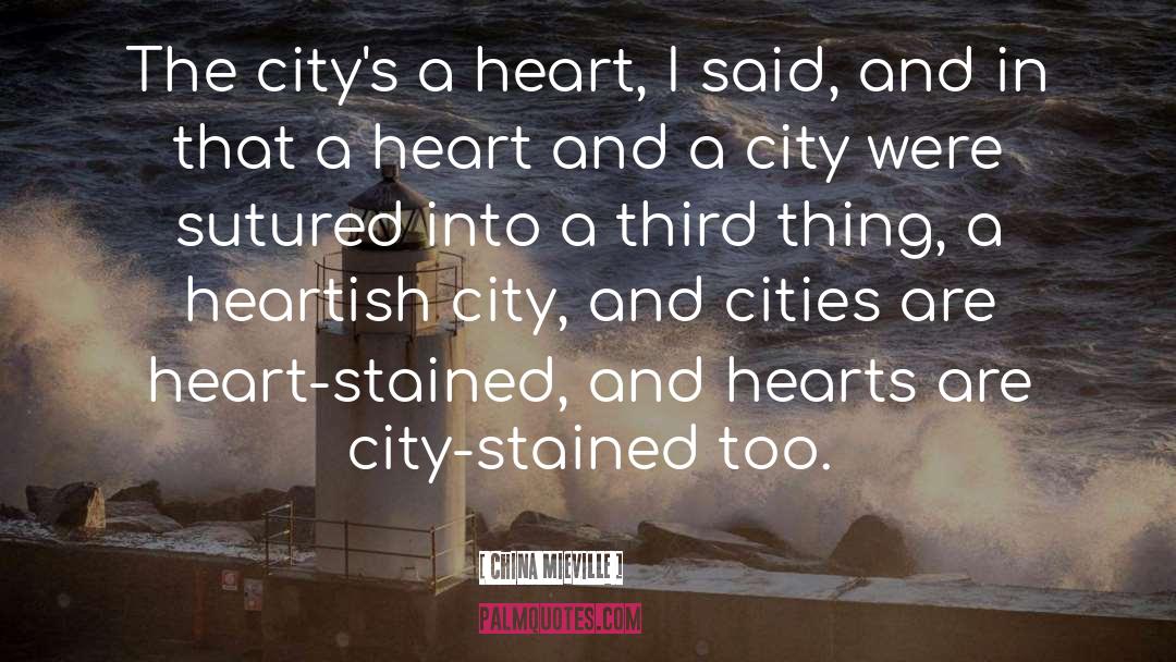 Mehdia City quotes by China Mieville