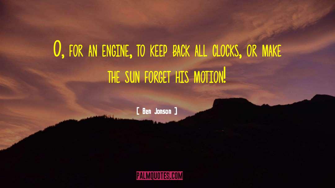 Meidling Clock quotes by Ben Jonson