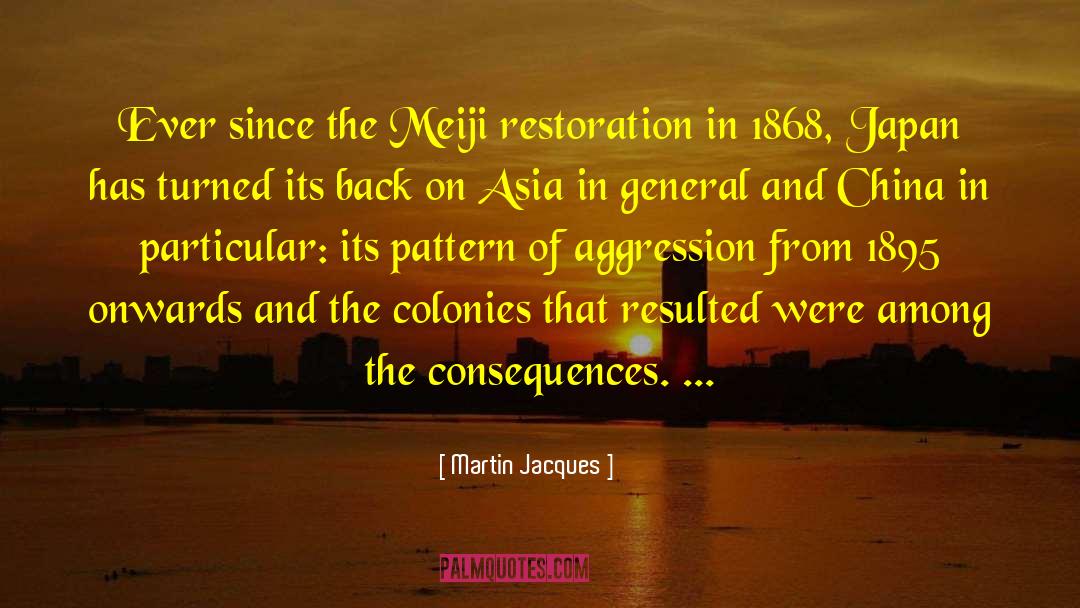 Meiji quotes by Martin Jacques