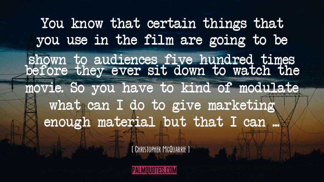 Meilleur Film quotes by Christopher McQuarrie