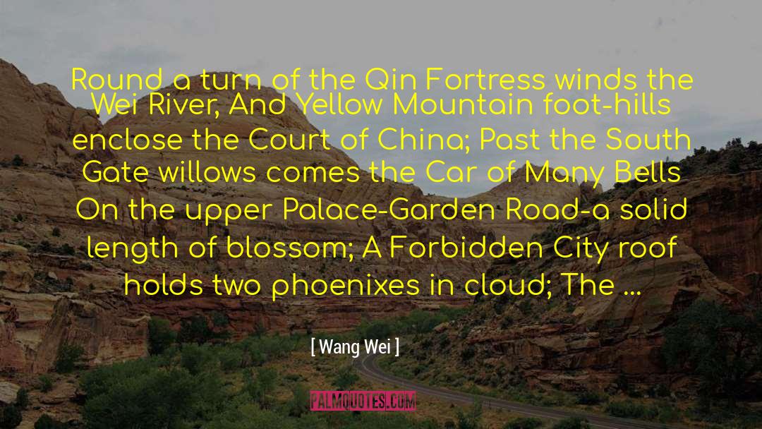 Meisen Wang quotes by Wang Wei