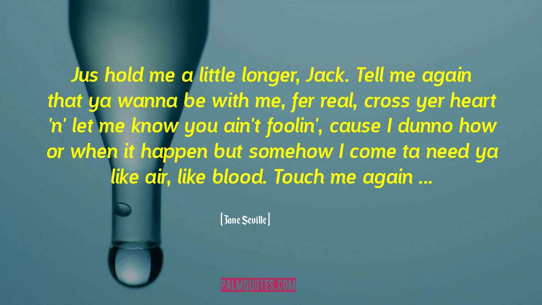 Mel Jack quotes by Jane Seville