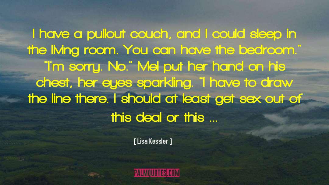 Mel quotes by Lisa Kessler