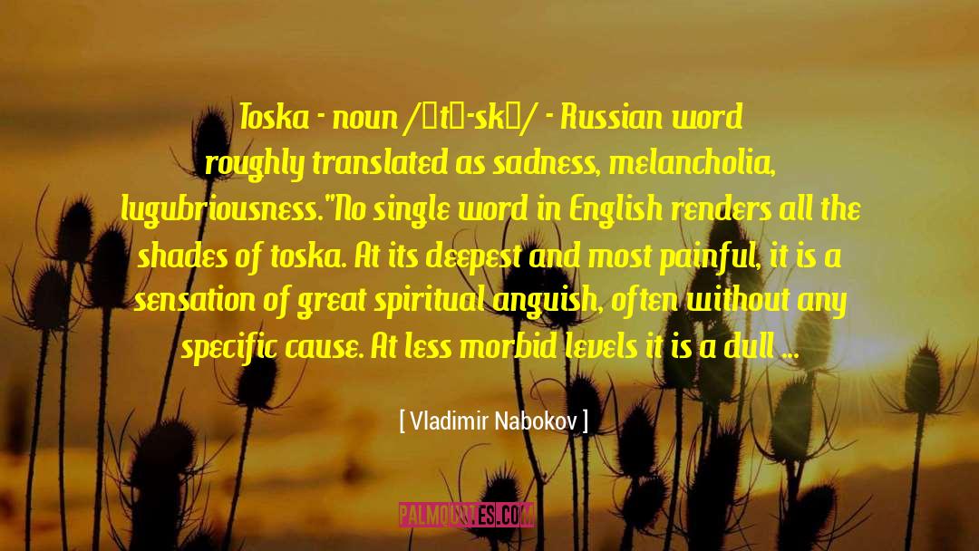 Melancholia quotes by Vladimir Nabokov