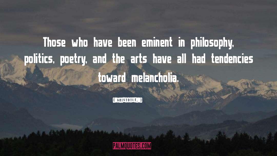 Melancholia quotes by Aristotle.