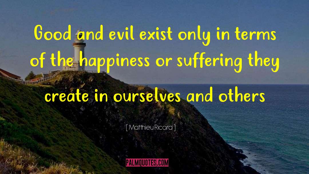 Melancholy Suffering Happiness quotes by Matthieu Ricard