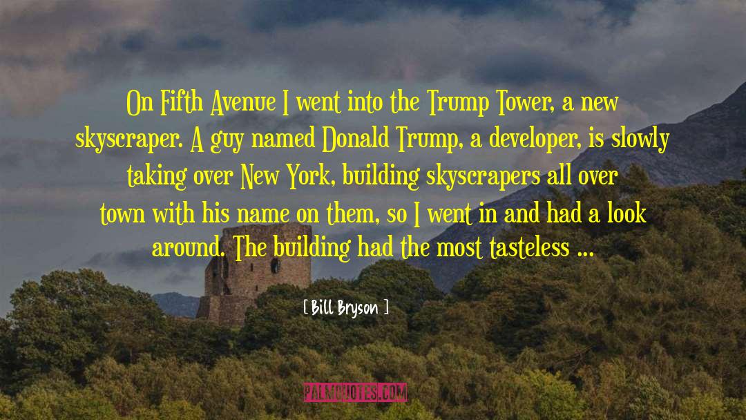 Melania Trump quotes by Bill Bryson