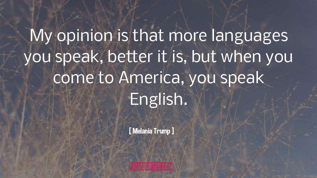 Melania Trump quotes by Melania Trump