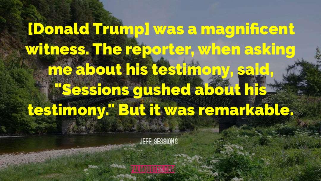 Melania Trump quotes by Jeff Sessions