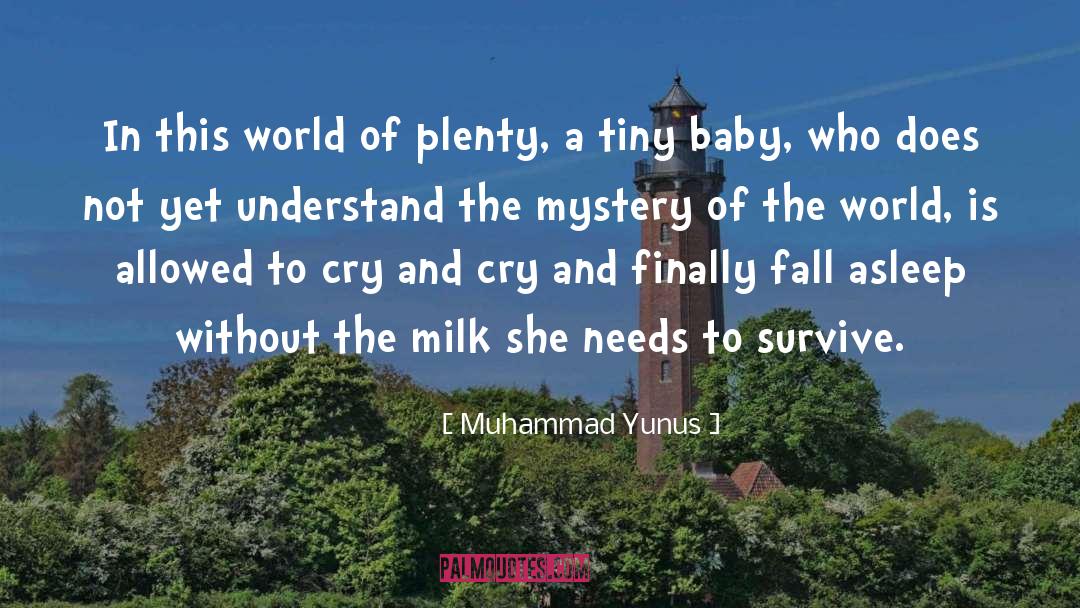 Melanie Martinez Cry Baby quotes by Muhammad Yunus