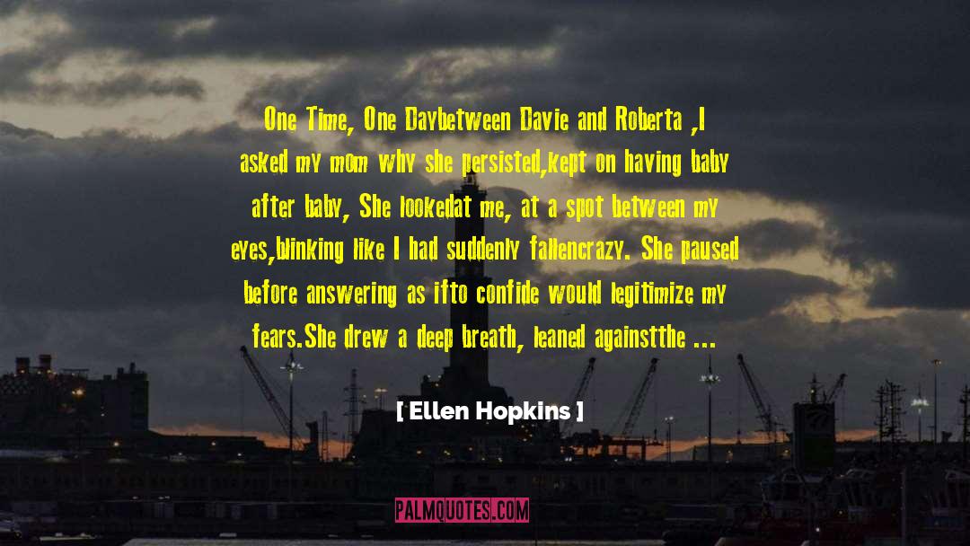 Melanie Martinez Cry Baby quotes by Ellen Hopkins