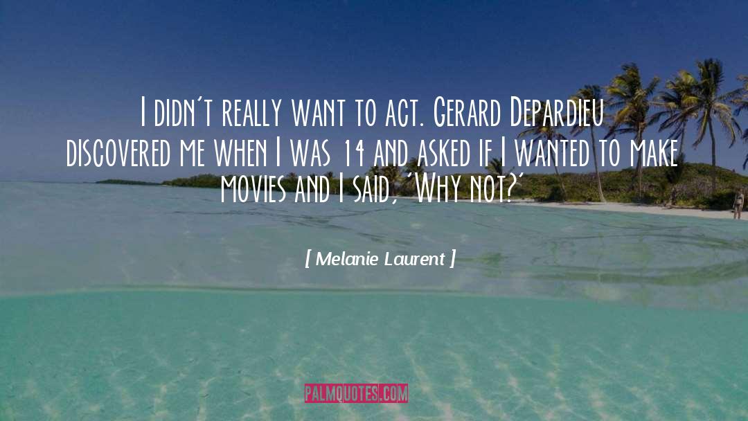 Melanie quotes by Melanie Laurent