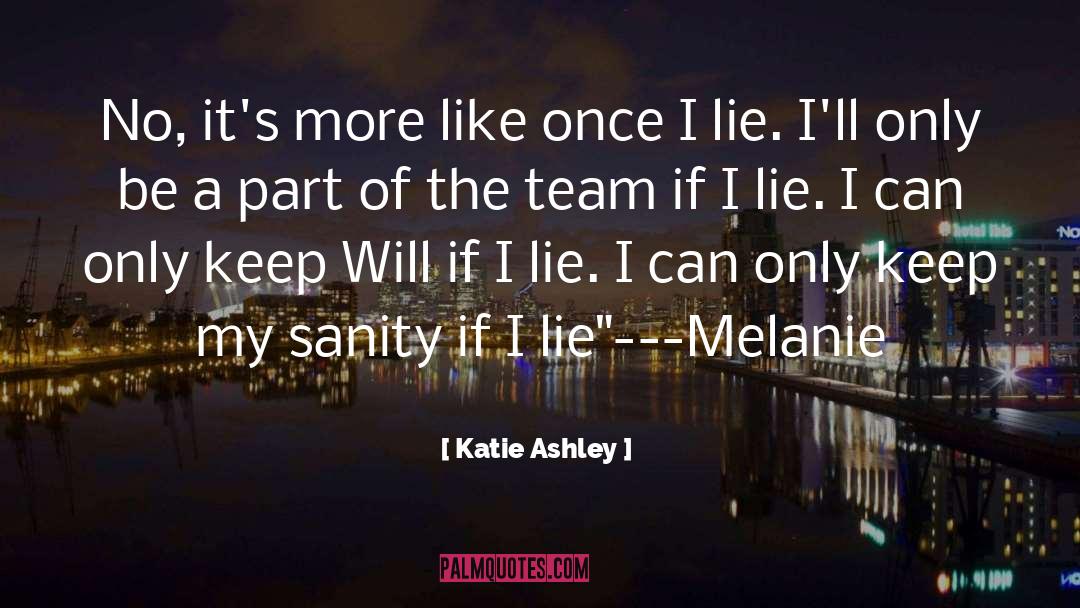 Melanie quotes by Katie Ashley