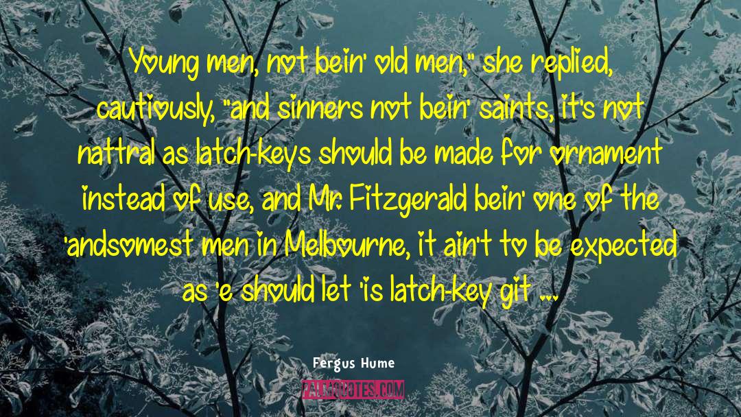 Melbourne quotes by Fergus Hume