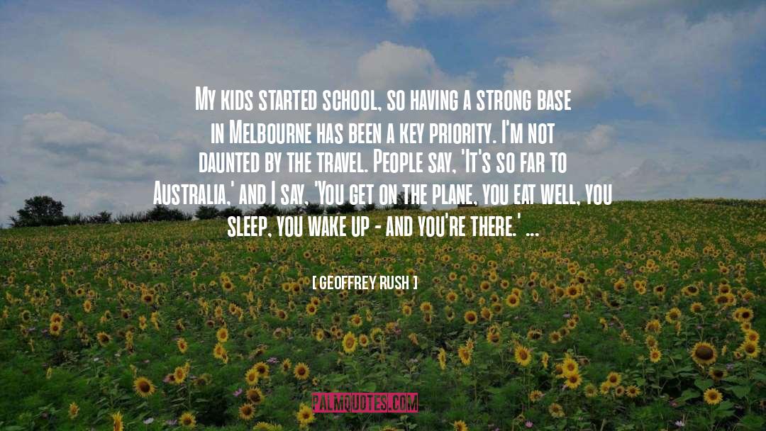 Melbourne quotes by Geoffrey Rush