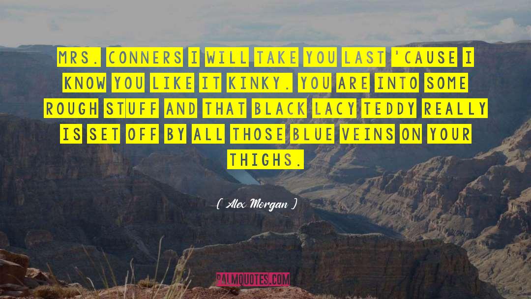 Melchiorri Black quotes by Alex Morgan