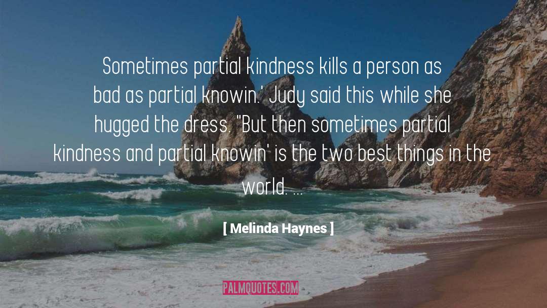 Melinda quotes by Melinda Haynes