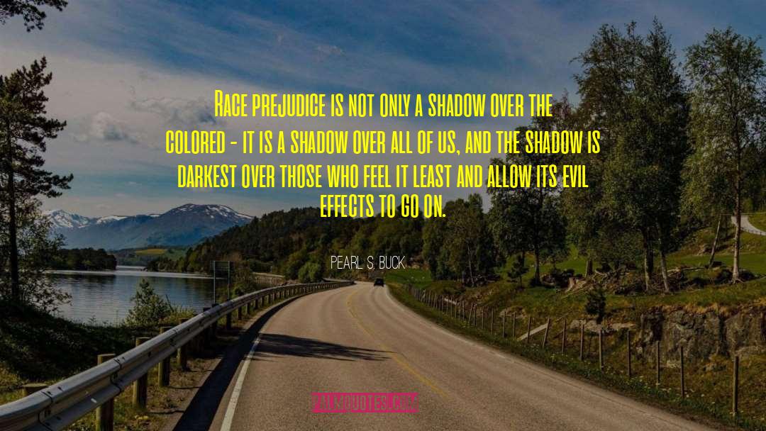 Melisandres Shadow quotes by Pearl S. Buck