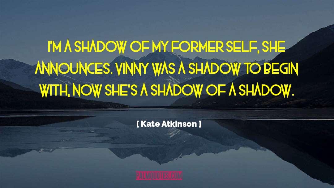 Melisandres Shadow quotes by Kate Atkinson
