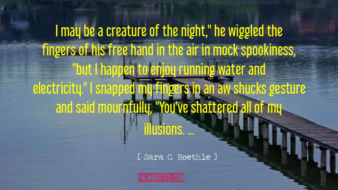 Melissa C Water quotes by Sara C. Roethle