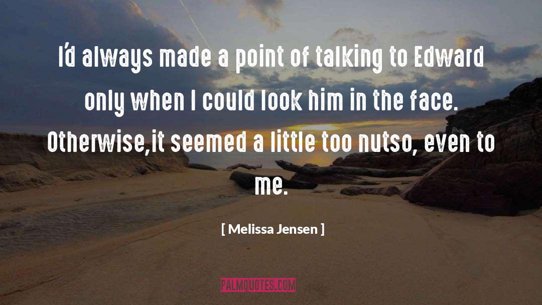 Melissa Webb quotes by Melissa Jensen