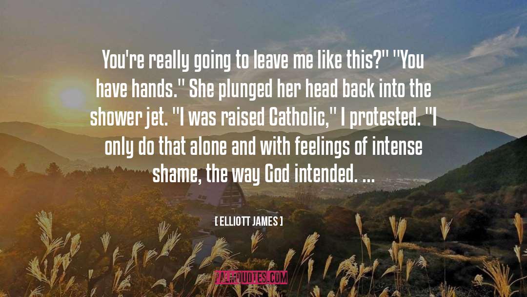 Melisser Elliott quotes by Elliott James
