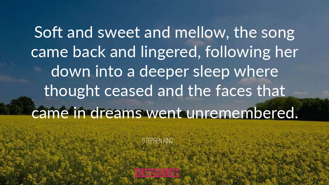 Mellow quotes by Stephen King