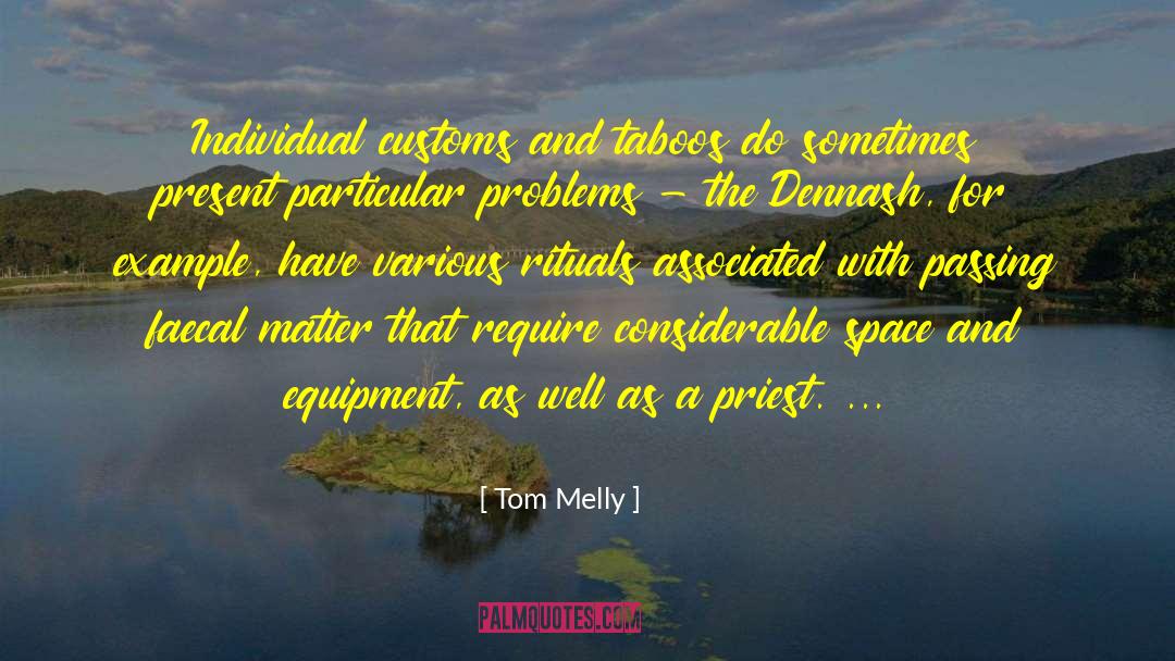 Melly M quotes by Tom Melly