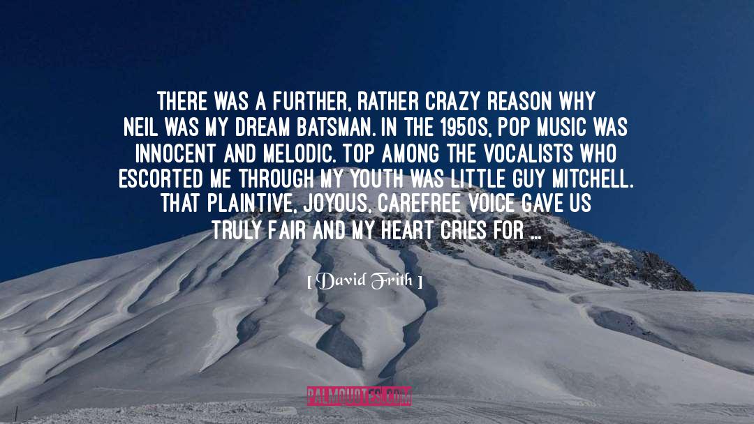 Melodic quotes by David Frith