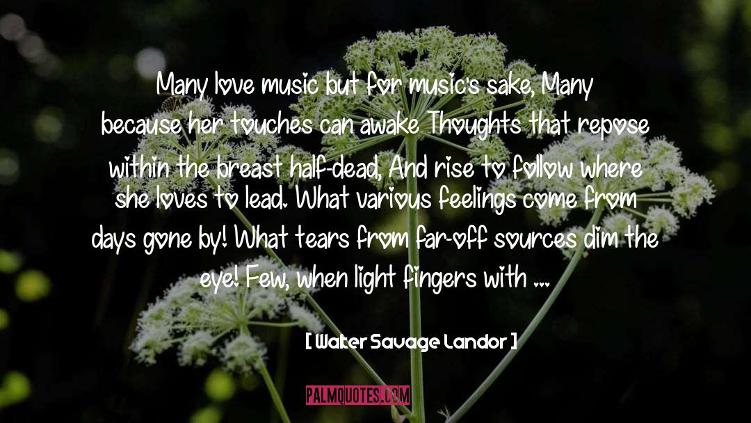 Melodies quotes by Walter Savage Landor