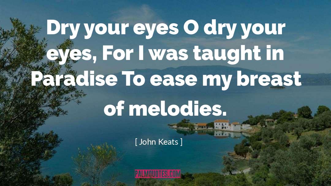 Melodies quotes by John Keats
